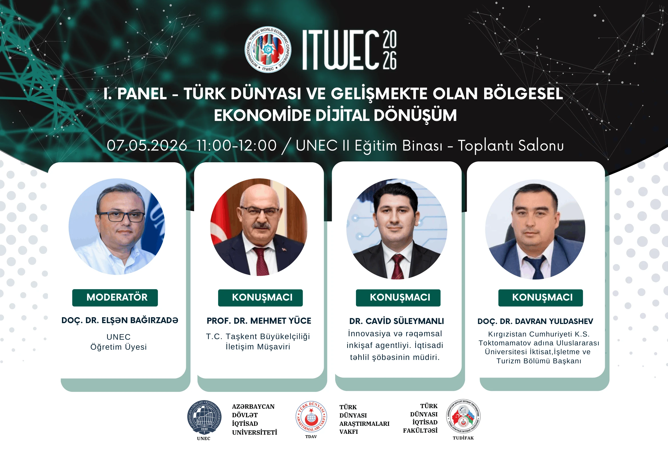 PANEL 1: Türk Dünyası və Yüksələn Regional İqtisadiyyatda Dijital Transformasiya