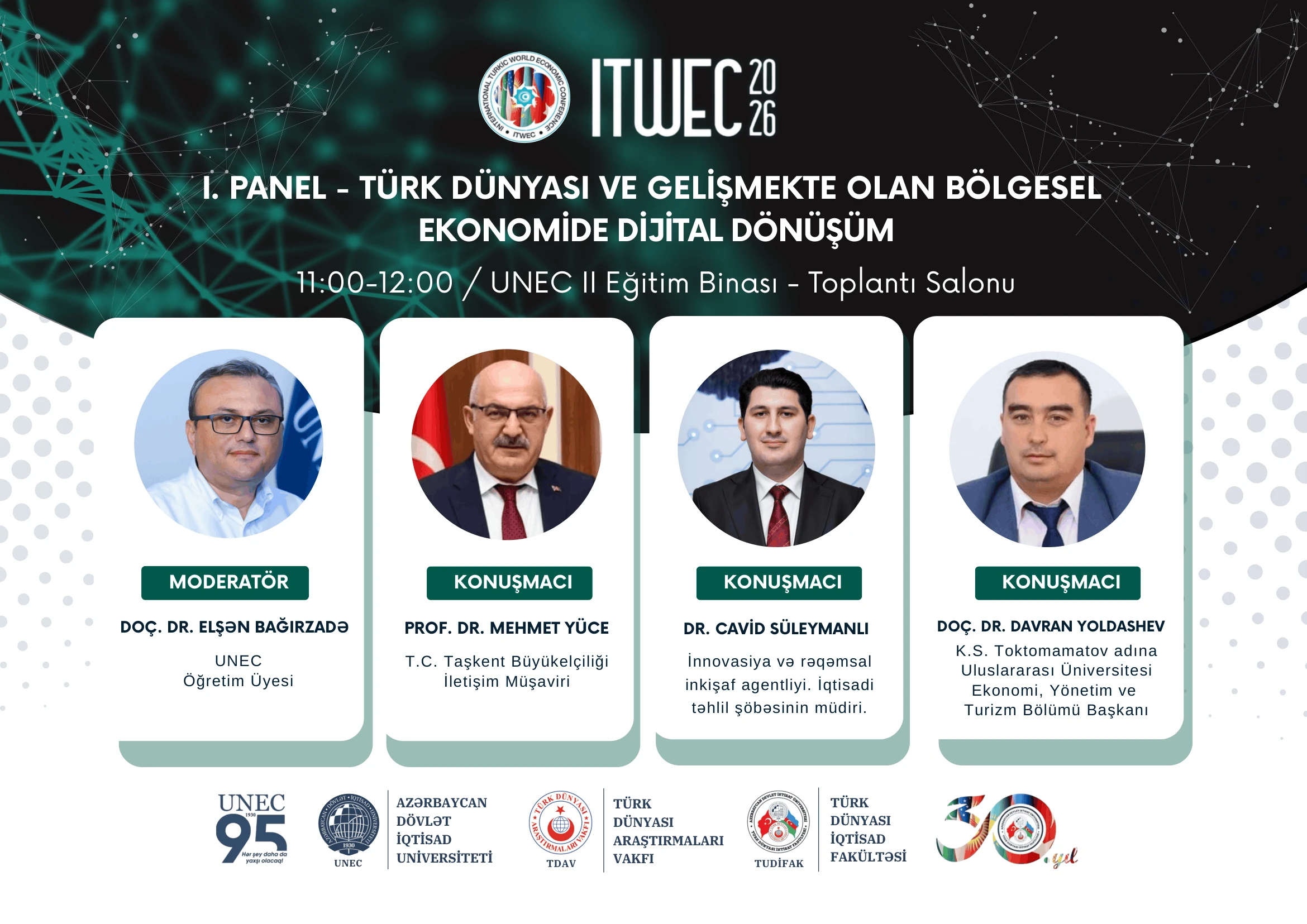 PANEL 1: Türk Dünyası və Yüksələn Regional İqtisadiyyatda Dijital Transformasiya
